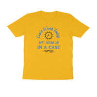 Men's Angling T-Shirts - Can't Fish Today, My Arm Is In A Cast - Round Neck | Short Sleeves