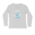 Men's Angling T-Shirt's - Keep Calm And Go Fishing | Round Neck | Long Sleeves |