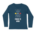 Men's Angling T-Shirt's - Born to Fish Forced to Work | Round Neck | Long Sleeves